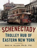 Cover: Schenectady: Trolley Hub of Eastern New York - Fonthill Media LLc