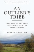 Cover: An Outlier's Tribe - Morgan Edwards