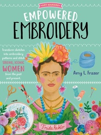 Abbildung von: Empowered Embroidery: Volume 3 - Walter Foster Publishing