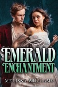 Cover: Emerald Enchantment - Author Reputation Press, LLC