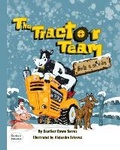 Cover: The Tractor Team Gets a Snow Day - MacLaren-Cochrane Publishing