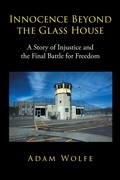 Cover: Innocence Beyond The Glass House - Page Publishing, Inc.