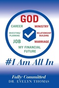 Cover: #I Am All In - WestBow Press