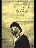 Cover: Ben Jonson and Theatre - Routledge