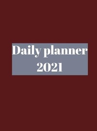 Abbildung von: 2021 Daily Planner - Lulu.com