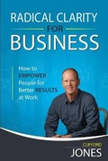 Cover: Radical Clarity for Business - Clarity Press by Clarity Strategic Advisors, LLC