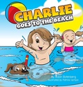 Cover: Charlie Goes to the Beach - Rotenberg Consulting LLC