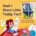 Cover: Shall I Share Little Teddy Too? - Ronita Saidian