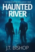 Cover: Haunted River - Eudoran Press LLC