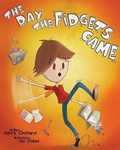 Cover: The Day the Fidgets Came - Burroughs Manor Press
