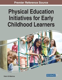 Abbildung von: Physical Education Initiatives for Early Childhood Learners - Business Science Reference
