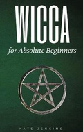 Cover: Wicca for Absolute Beginners - Ascobie Ltd