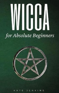 Enlarge image Cover: Wicca for Absolute Beginners - Ascobie Ltd