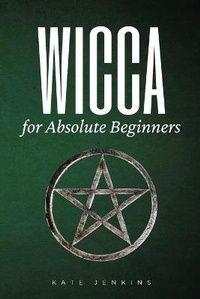 Enlarge image Cover: Wicca for Absolute Beginners - Ascobie Ltd