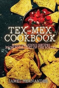 Abbildung von: Tex-Mex Cookbook - Charlie Creative Lab