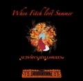 Cover: When Fitch Lost Summer - Autumn's Halloween: Book I - Fox Productions Limited