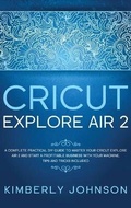 Cover: Cricut Explore Air 2 - Orion Edition Ltd