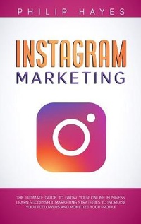 Abbildung von: Instagram Marketing - DOUBLE M INTERNATIONAL LTD