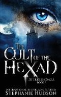 Cover: Cult of the Hexad - Hudson Indie Ink