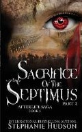 Cover: Sacrifice of the Septimus - Part Two - Hudson Indie Ink