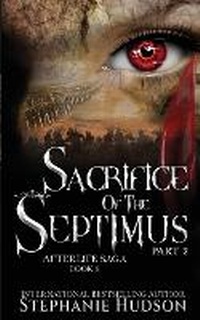 Enlarge image Cover: Sacrifice of the Septimus - Part Two - Hudson Indie Ink