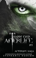 Cover: Happy Ever Afterlife - Part One - Hudson Indie Ink