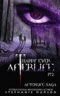 Cover: Happy Ever Afterlife - Part Two - Hudson Indie Ink