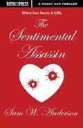 Cover: The Sentimental Assassin - Rothco Press