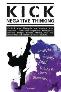 Enlarge image Cover: Kick Negative Thinking - CreateyourrealityLLC