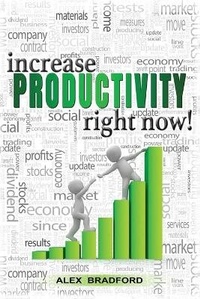 Abbildung von: Increase Productivity Right Now! - CreateyourrealityLLC