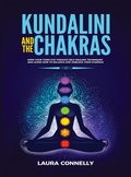 Cover: Kundalini and the Chakras - Kyle Andrew Robertson