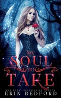 Cover: My Soul To Take - Embrace the Fantasy Publishing