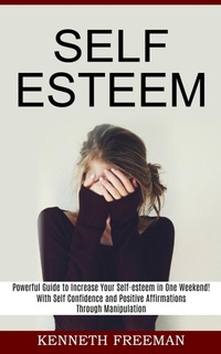 Enlarge image Cover: Self esteem - David Kruse