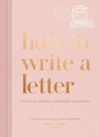 Cover: How to Write a Letter - Clarkson Potter