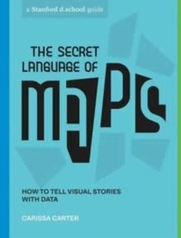 Enlarge image Cover: The Secret Language of Maps - Ten Speed Press
