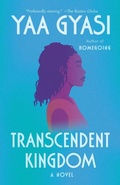 Cover: Transcendent Kingdom: A Read with Jenna Pick - Vintage Books