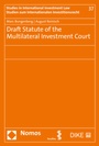 Cover: Draft Statute of the Multilateral Investment Court - Nomos