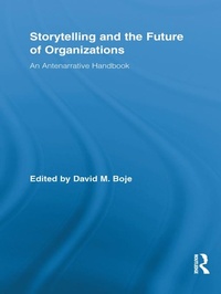 Enlarge image Cover: Storytelling and the Future of Organizations - Routledge