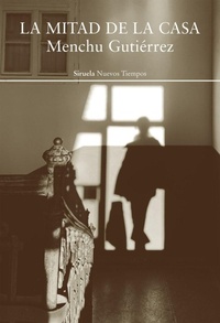Enlarge image Cover: La mitad de la casa - Siruela