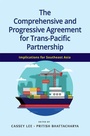 Cover: The Comprehensive and Progressive Agreement for Trans-Pacific Partnership - ISEAS