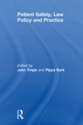 Cover: Patient Safety, Law Policy and Practice - Routledge