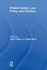 Abbildung von: Patient Safety, Law Policy and Practice - Routledge