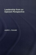 Cover: Leadership from an Operant Perspective - Routledge