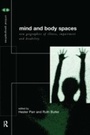 Cover: Mind and Body Spaces - Routledge
