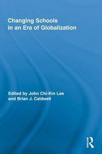 Enlarge image Cover: Changing Schools in an Era of Globalization - Routledge