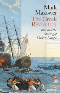 Abbildung von: The Greek Revolution - Penguin Books Ltd