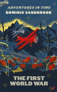 Enlarge image Cover: Adventures in Time: The First World War - Penguin Books Ltd