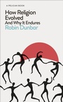 Cover: How Religion Evolved - Pelican