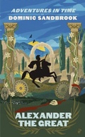 Cover: Adventures in Time: Alexander the Great - Penguin Books Ltd