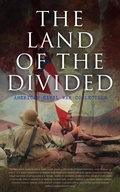 Cover: The Land of the Divided:  American Civil War Collection - e-artnow